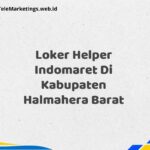 Loker Helper Indomaret Di Kabupaten Halmahera Barat