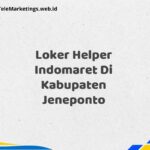 Loker Helper Indomaret Di Kabupaten Jeneponto