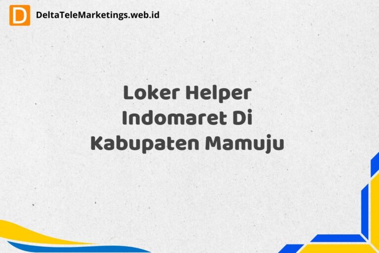Loker Helper Indomaret Di Kabupaten Mamuju