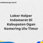 Loker Helper Indomaret Di Kabupaten Ogan Komering Ulu Timur