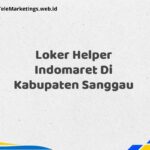 Loker Helper Indomaret Di Kabupaten Sanggau