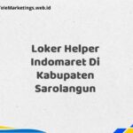 Loker Helper Indomaret Di Kabupaten Sarolangun