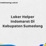 Loker Helper Indomaret Di Kabupaten Sumedang