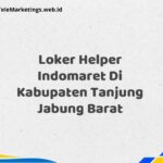 Loker Helper Indomaret Di Kabupaten Tanjung Jabung Barat