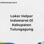 Loker Helper Indomaret Di Kabupaten Tulungagung
