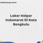 Loker Helper Indomaret Di Kota Bengkulu