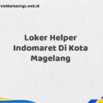Loker Helper Indomaret Di Kota Magelang