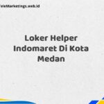 Loker Helper Indomaret Di Kota Medan