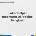Loker Helper Indomaret Di Provinsi Bengkulu
