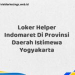 Loker Helper Indomaret Di Provinsi Daerah Istimewa Yogyakarta