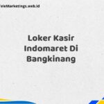 Loker Kasir Indomaret Di Bangkinang