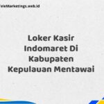 Loker Kasir Indomaret Di Kabupaten Kepulauan Mentawai