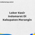 Loker Kasir Indomaret Di Kabupaten Merangin