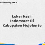 Loker Kasir Indomaret Di Kabupaten Mojokerto