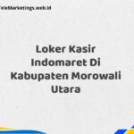 Loker Kasir Indomaret Di Kabupaten Morowali Utara