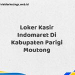 Loker Kasir Indomaret Di Kabupaten Parigi Moutong