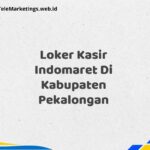Loker Kasir Indomaret Di Kabupaten Pekalongan