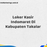 Loker Kasir Indomaret Di Kabupaten Takalar
