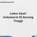 Loker Kasir Indomaret Di Karang Tinggi