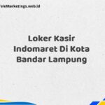 Loker Kasir Indomaret Di Kota Bandar Lampung