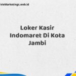Loker Kasir Indomaret Di Kota Jambi