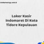 Loker Kasir Indomaret Di Kota Tidore Kepulauan