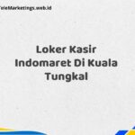Loker Kasir Indomaret Di Kuala Tungkal