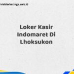 Loker Kasir Indomaret Di Lhoksukon