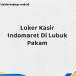 Loker Kasir Indomaret Di Lubuk Pakam