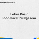 Loker Kasir Indomaret Di Ngasem