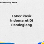 Loker Kasir Indomaret Di Pandeglang