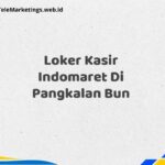 Loker Kasir Indomaret Di Pangkalan Bun