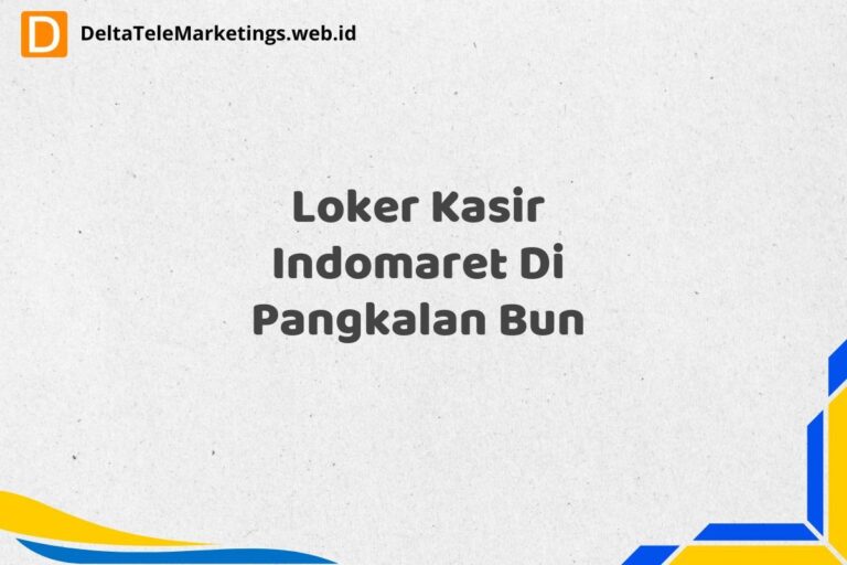Loker Kasir Indomaret Di Pangkalan Bun