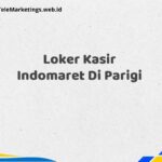 Loker Kasir Indomaret Di Parigi