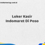 Loker Kasir Indomaret Di Poso