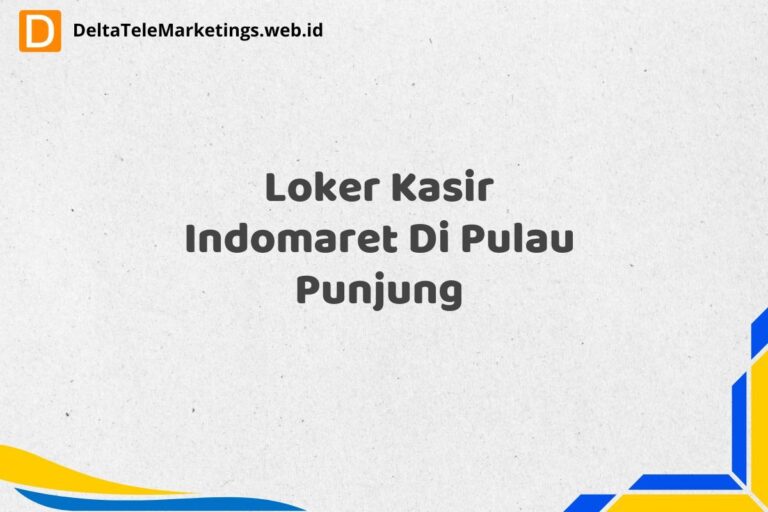 Loker Kasir Indomaret Di Pulau Punjung