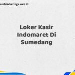 Loker Kasir Indomaret Di Sumedang