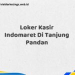 Loker Kasir Indomaret Di Tanjung Pandan