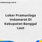 Loker Pramuniaga Indomaret Di Kabupaten Banggai Laut