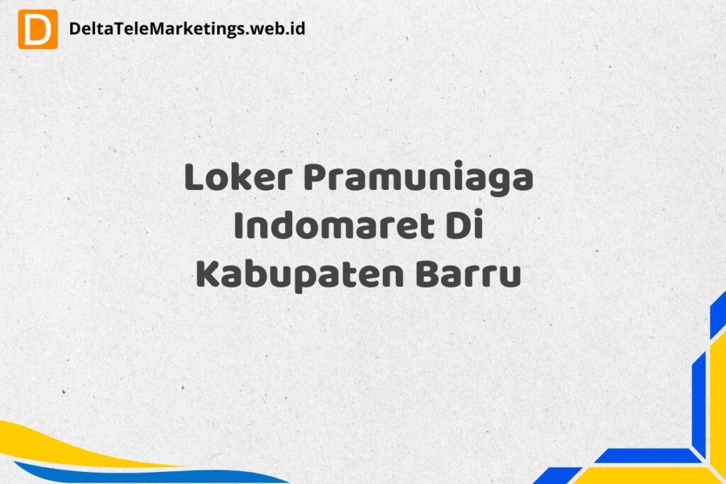 Loker Pramuniaga Indomaret Di Kabupaten Barru