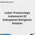 Loker Pramuniaga Indomaret Di Kabupaten Bengkulu Selatan