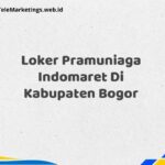 Loker Pramuniaga Indomaret Di Kabupaten Bogor