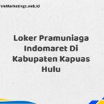 Loker Pramuniaga Indomaret Di Kabupaten Kapuas Hulu