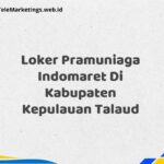 Loker Pramuniaga Indomaret Di Kabupaten Kepulauan Talaud