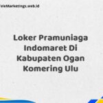 Loker Pramuniaga Indomaret Di Kabupaten Ogan Komering Ulu