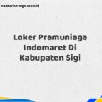 Loker Pramuniaga Indomaret Di Kabupaten Sigi