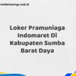 Loker Pramuniaga Indomaret Di Kabupaten Sumba Barat Daya