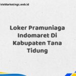 Loker Pramuniaga Indomaret Di Kabupaten Tana Tidung
