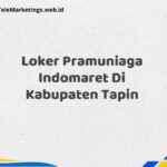 Loker Pramuniaga Indomaret Di Kabupaten Tapin