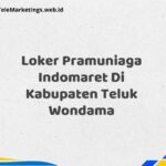 Loker Pramuniaga Indomaret Di Kabupaten Teluk Wondama